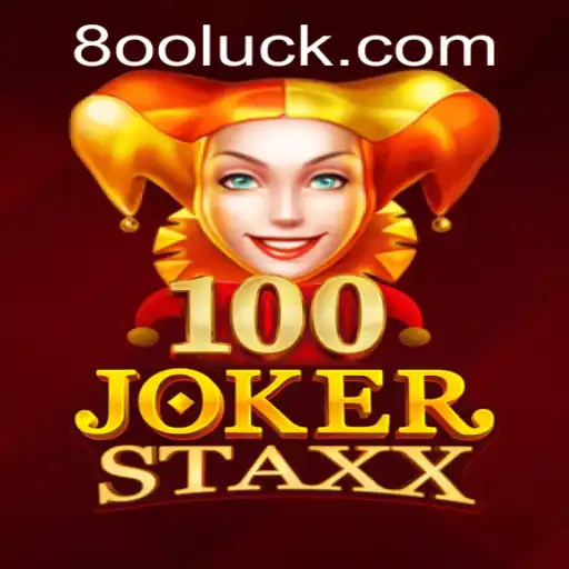Descubra 100JokerStaxx: Uma Jornada Empolgante com 800Luck